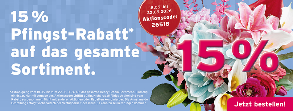 15 % Pfingst-Rabatt auf das gesamte Sortiment. Aktion vom 18.05. bis 22.05.2026. Aktionscode: 26518